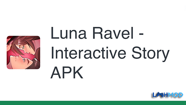 Luna Ravel - Interactive Story MOD